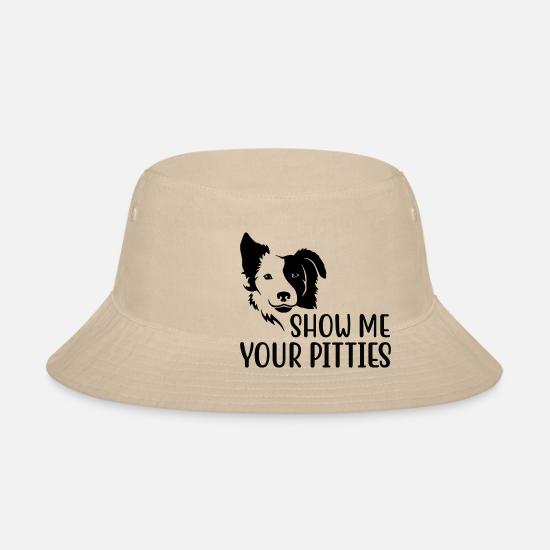 Your Pitties' Bucket Hat | Spreadshirt